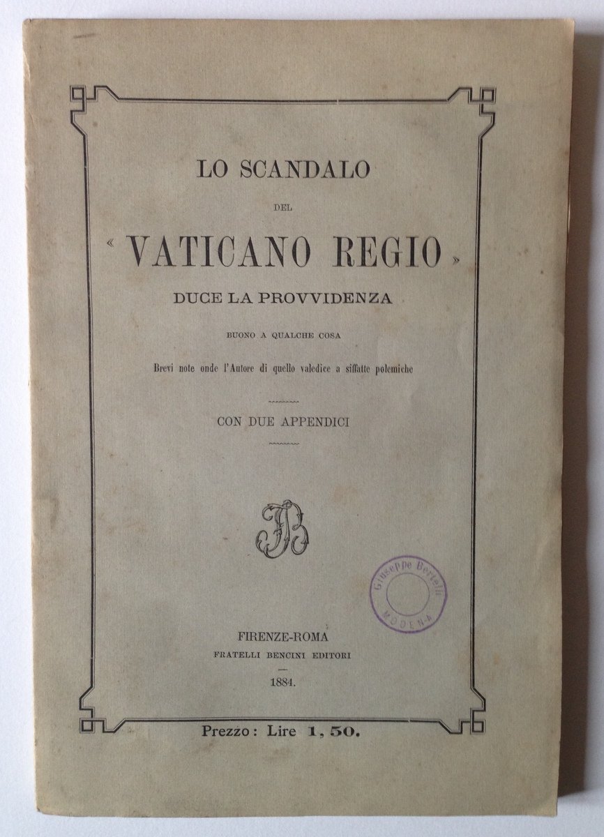 CURCI LO SCANDALO DEL \VATICANO REGIO" DUCE LA PROVVIDENZA FIRENZE …