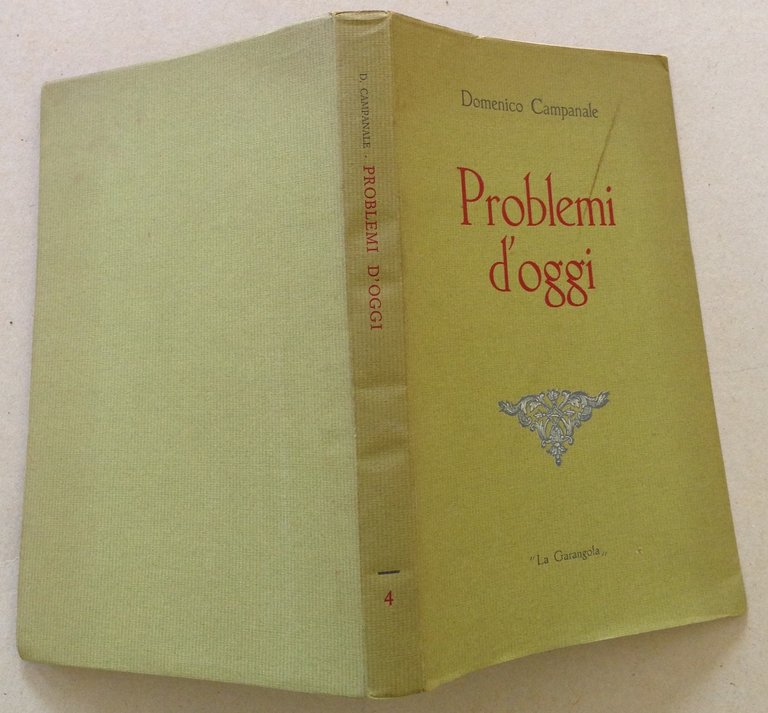 D. Campanale Problemi D'Oggi Editrice La Garangola Padova 1972