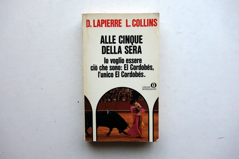 D. Lapierre L. Collins Alle Cinque della Sera El Cordobes … | Immagine Gallery 1