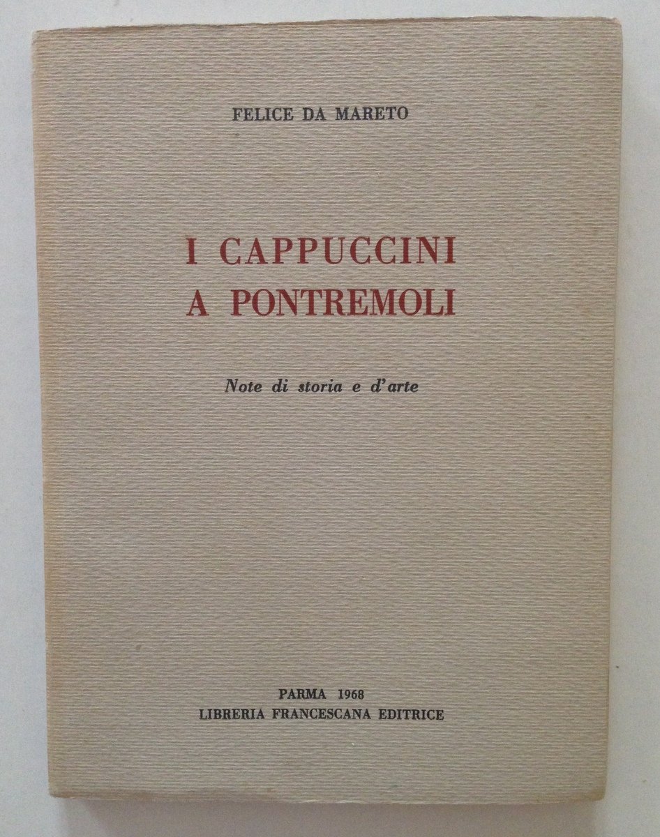 DA MARETO I CAPPUCCINI A PONTREMOLI NOTE DI STORIA E …