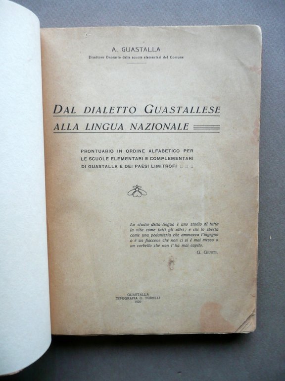 Dal Dialetto Guastallese alla Lingua Nazionale Dizionario A. Guastalla 1929