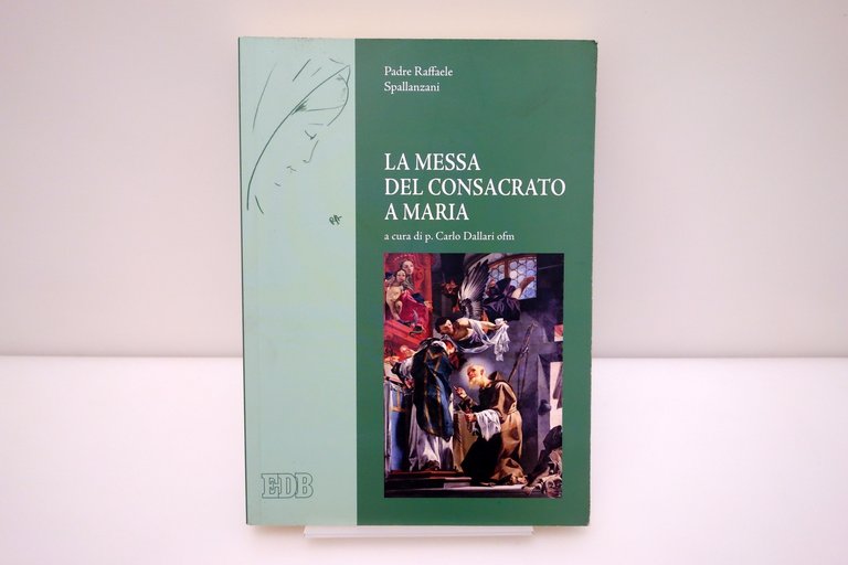 Dallari Padre R.Spallanzani La Messa del Consacrato a Maria EDB … | Immagine Gallery 2