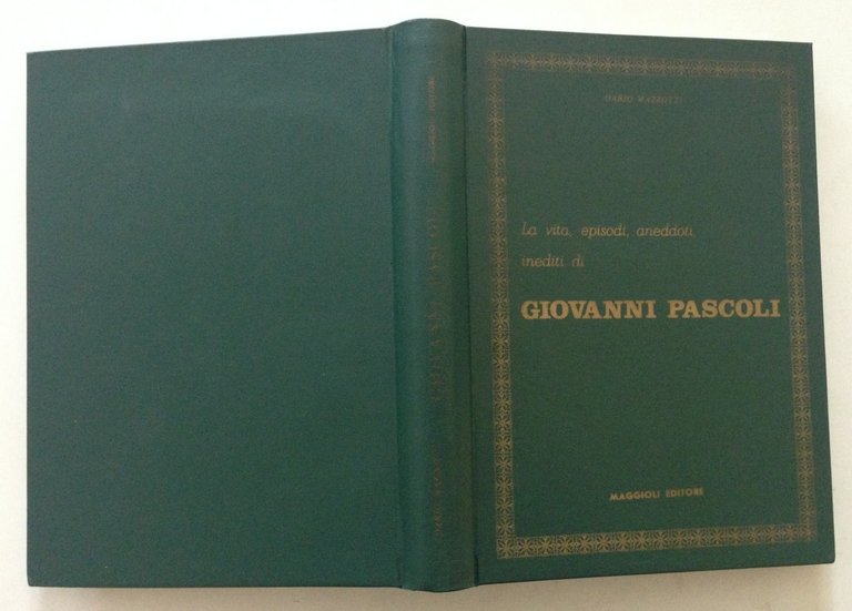 Dario Mazzotti La Vita Episodi Aneddoti Inediti di Giovanni Pascoli … | Immagine Gallery 2