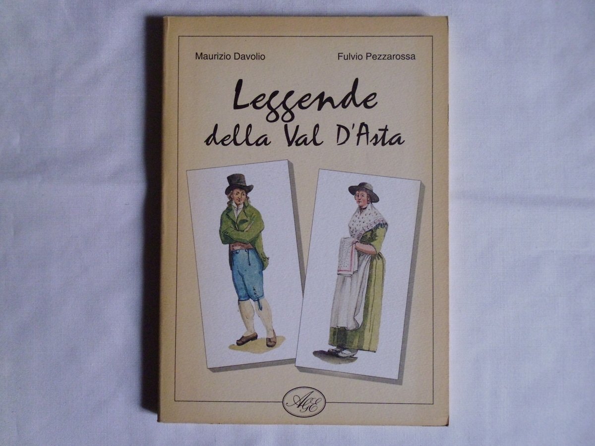 Davolio Maurizio Pezzarossa Fulvio Leggende Della Val D'Asta AGE 1992