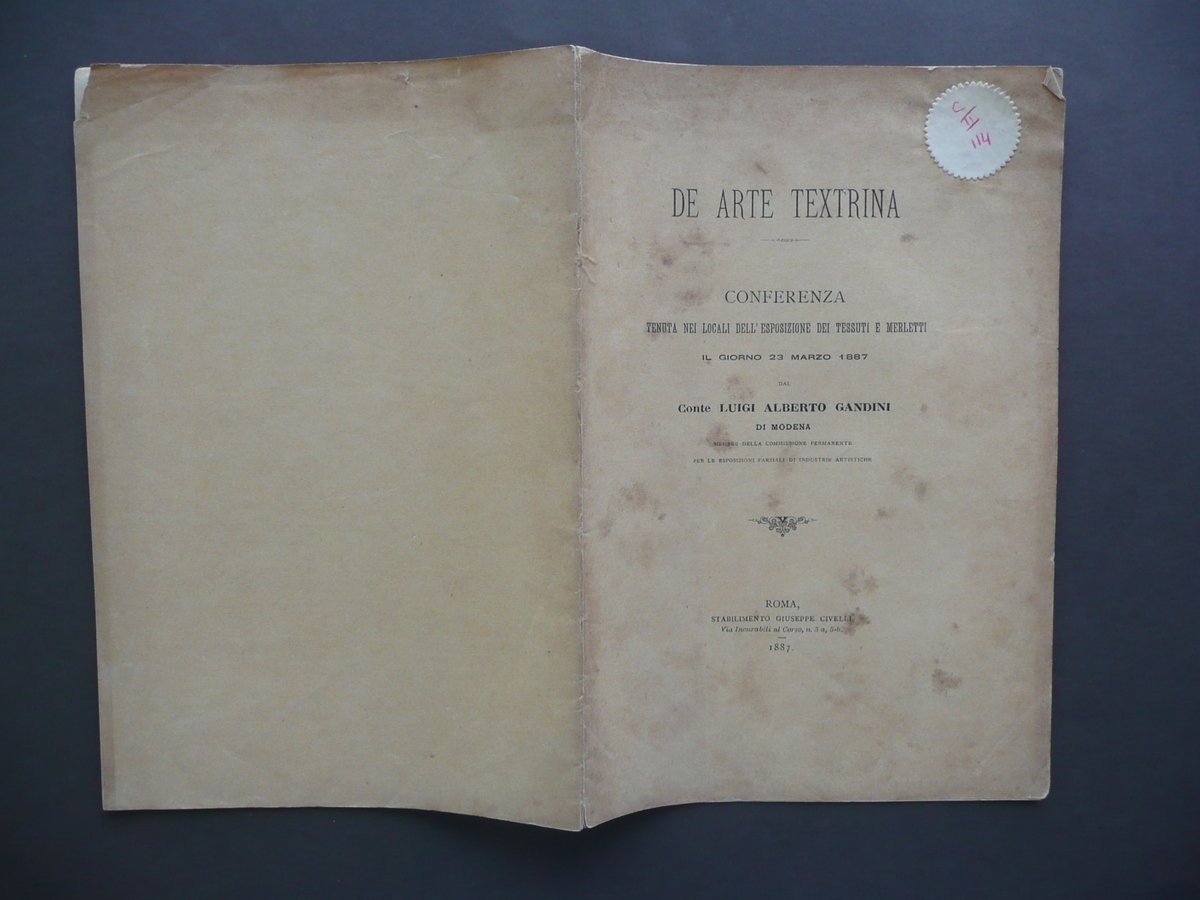 De Arte Textrina Conferenza Conte L.A.Gandini Civelli Roma 1887 Tessuti …