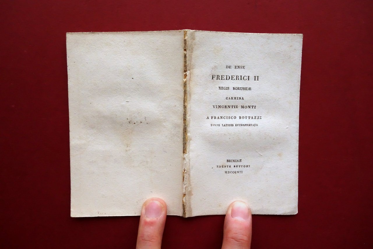 De Ense Frederici II Regis Borussiae Carmina Vincenzo Monti Bettoni …