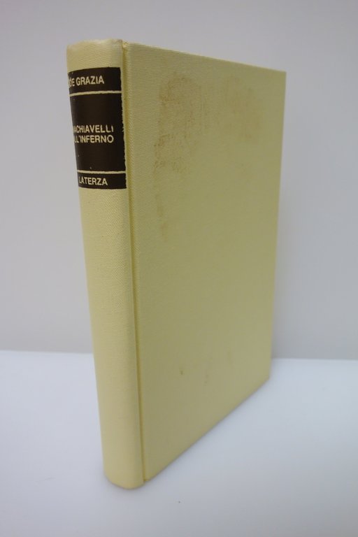 DE GRAZIA MACHIAVELLI ALL'INFERNO LATERZA 1990 LIBRO VINCITORE PREMIO PULITZER | Immagine Gallery 3