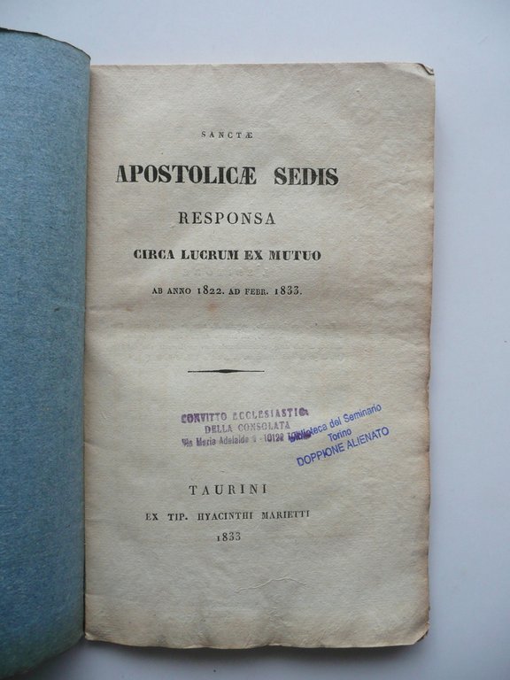 Decreti Autentici Emanati dalla S.Sede Intorno all'Usura 1822-1833 Marietti