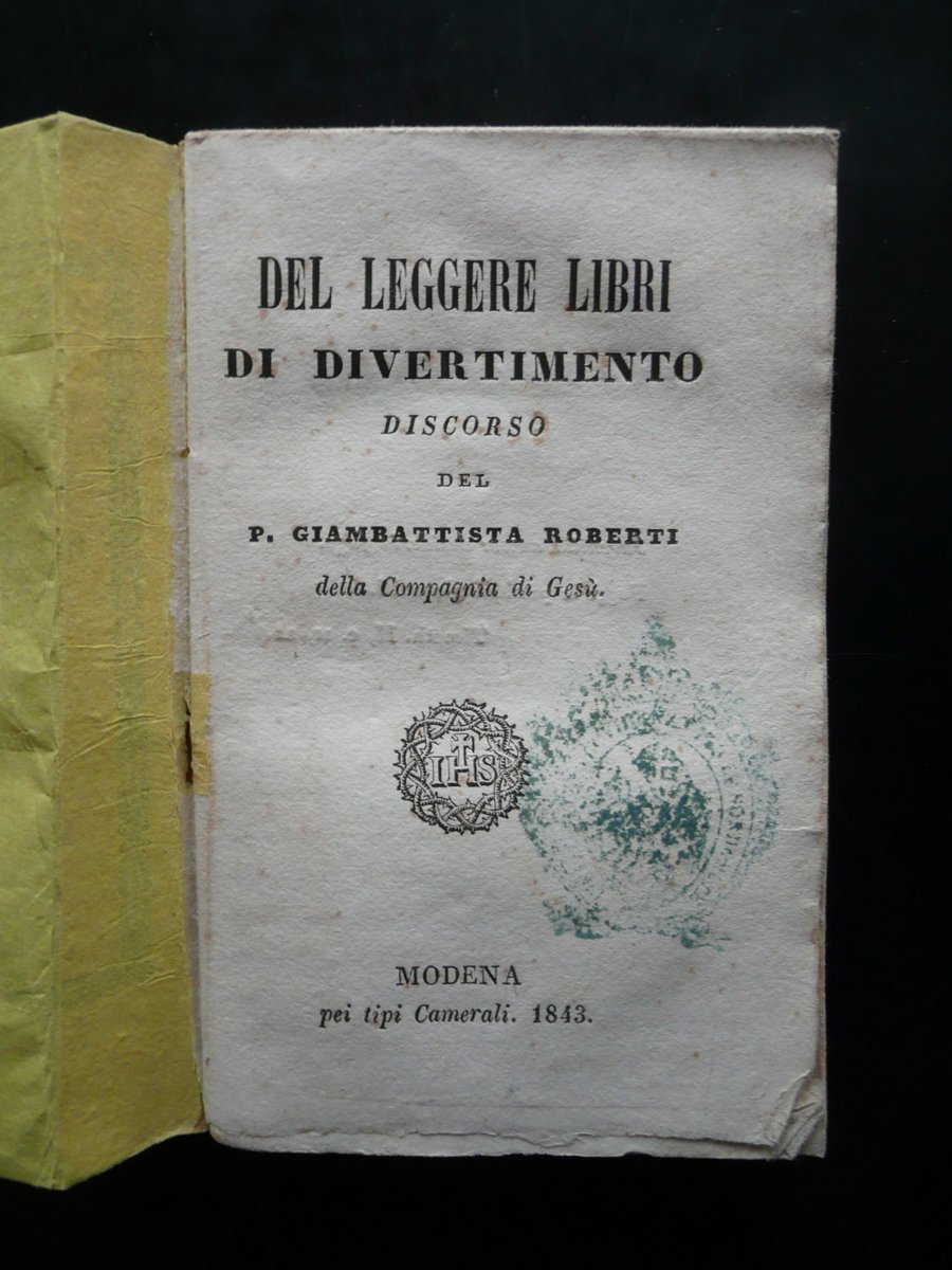 Del Leggere Libri di Divertimento Discorso di Giambattista Roberti Modena …