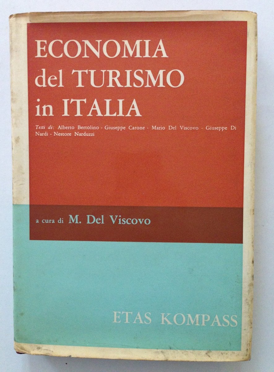 DEL VISCOVO M a cura di ECONOMIA DEL TURISMO IN …