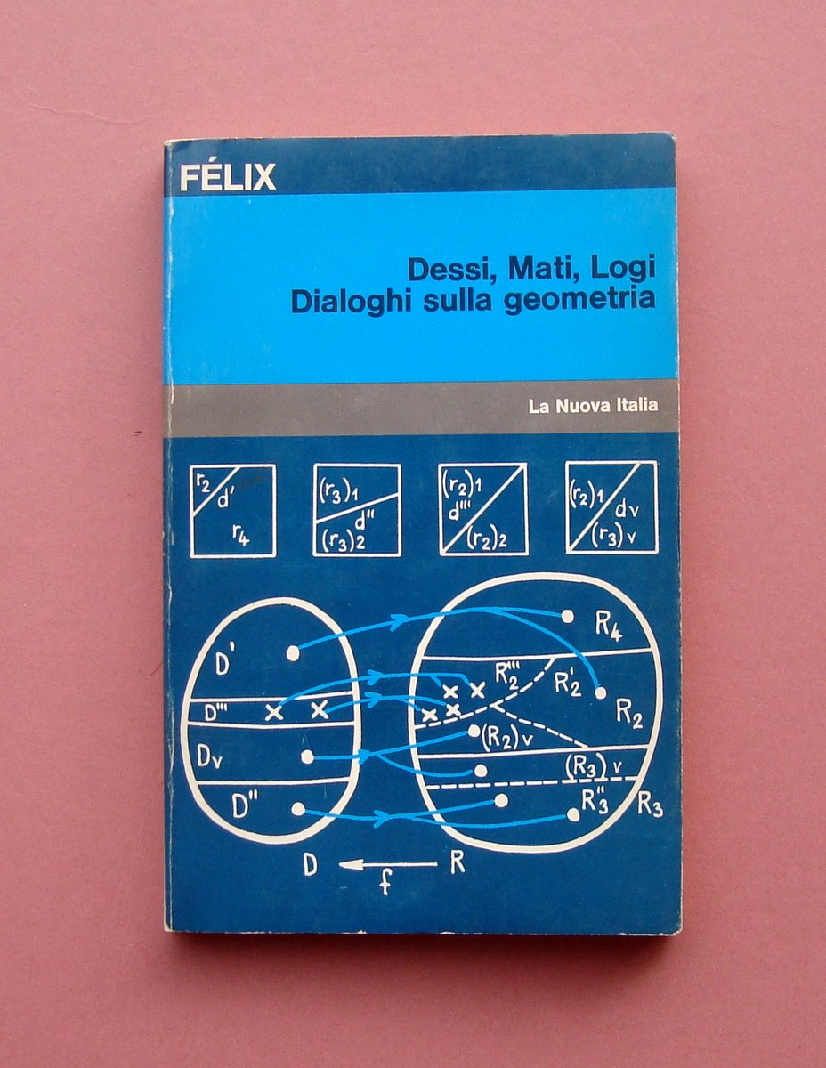 Dessi Mati Logi Dialoghi sulla geometria 1977 La Nuova Italia …