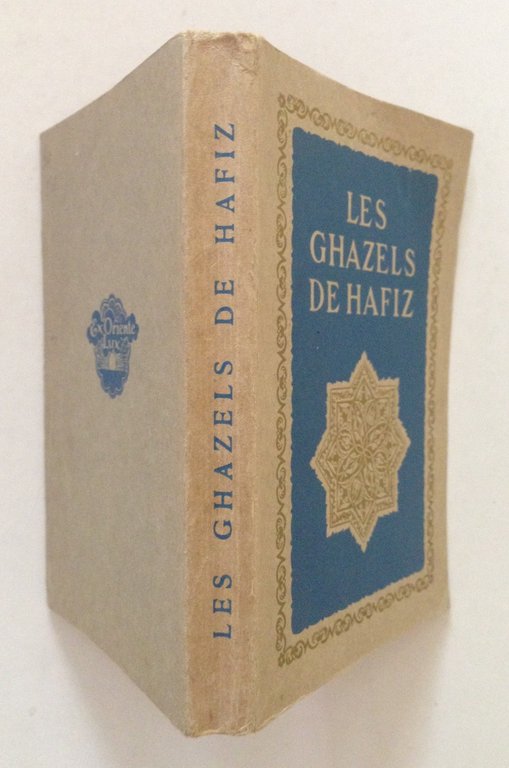 Devillers Les Ghazels De Hafiz L'Edition d'Art Piazza Paris Ex …