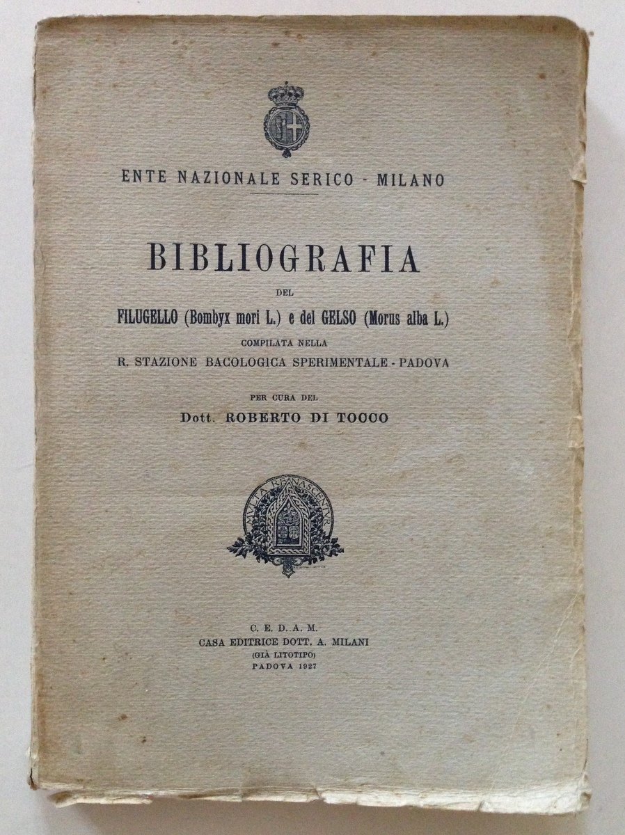 DI TOCCO BIBLIOGRAFIA DEL FILUGELLO E DEL GELSO STAZIONE BACOLOGICA …