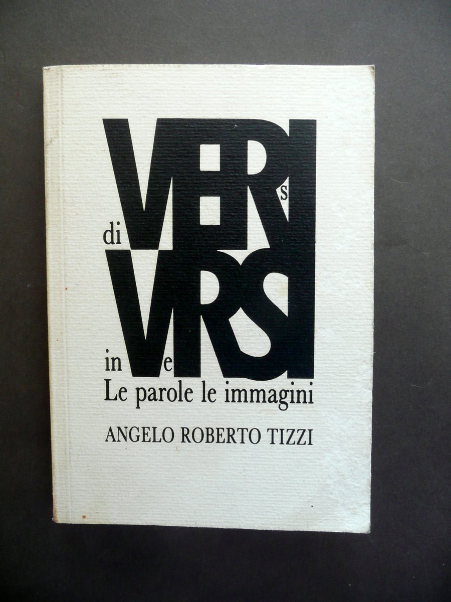 Di Versi in Versi Le Parole e le Immagini Angelo …