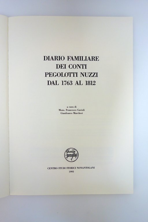 Diario Familiare dei Conti Pegolotti Nuzzi 1763-1812 Centro Studi Nonantolani | Immagine Gallery 2
