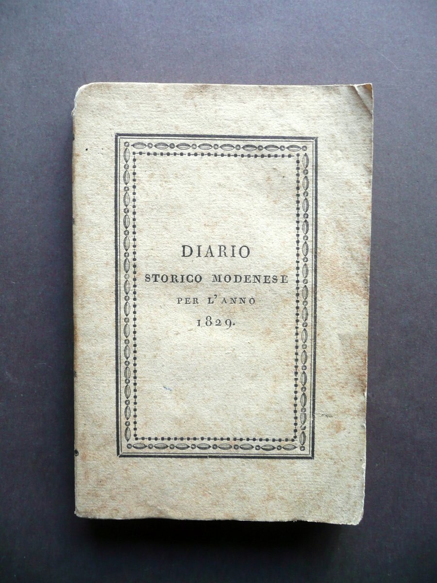 Diario Storico Modenese per l'Anno 1829 Soliani Modena Storia Locale …