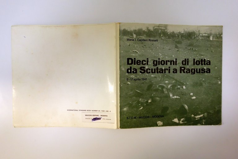 DIECI GIORNI DI LOTTA DA SCUTARI A RAGUSA ROSSELLI CAPITANI …
