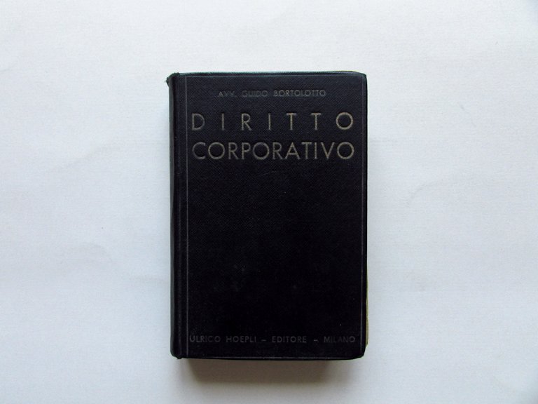 Diritto Corporativo Guido Bortolotto Hoepli Milano 1934 | Immagine Gallery 1