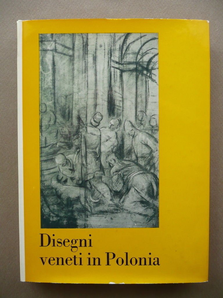 Disegni Veneti In Polonia Maria Mrozinska Catalogo Mostra Neri Pozza …