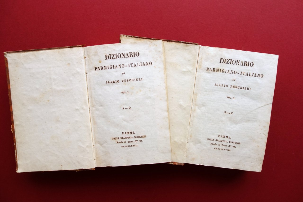 Dizionario Parmigiano Italiano Ilario Peschieri Blanchon 1828 2 Volumi Appendice