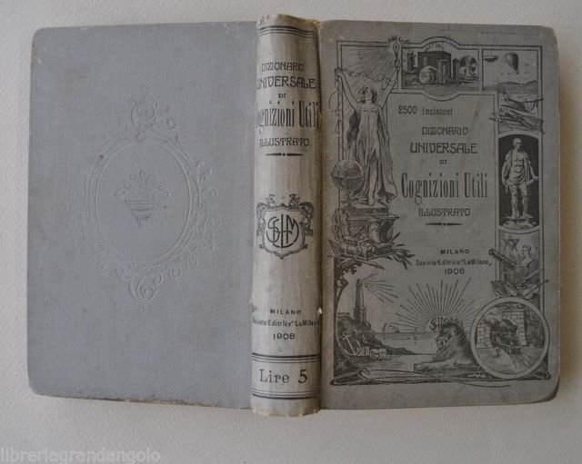 Dizionario Universale Cognizioni Utili Testa Astronomia Militaria Medicina 1908