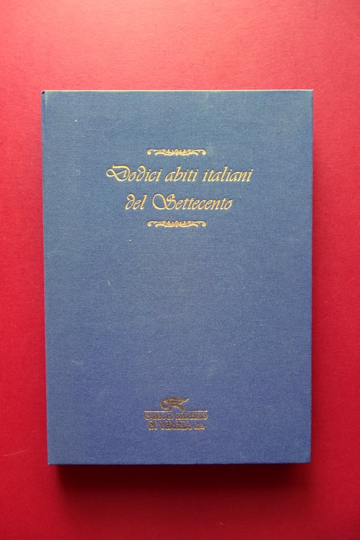 Dodici Abiti Italiani del Settecento Italiano Cassa di Risparmio di … | Immagine Gallery 2