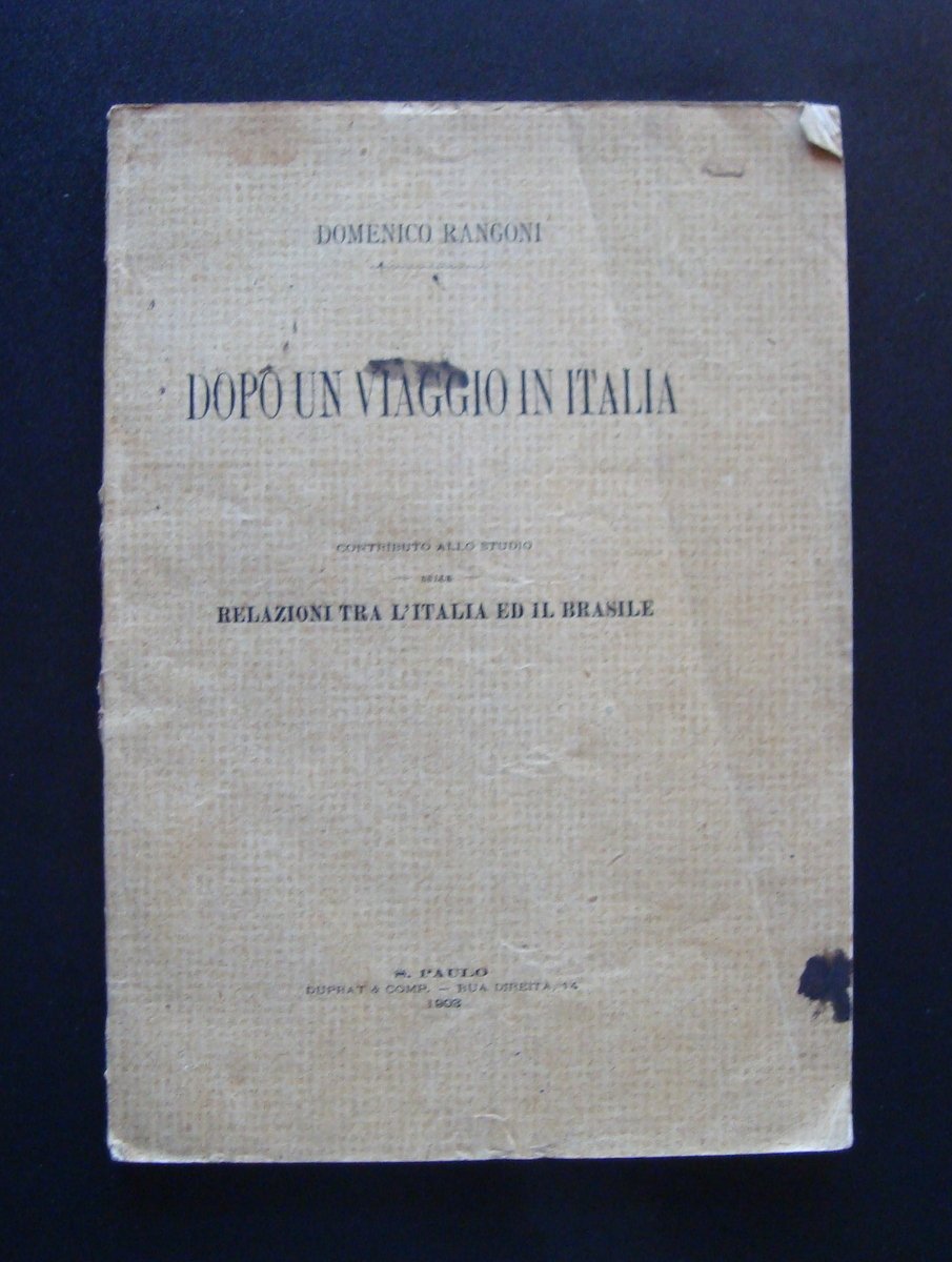 Domenico Rangoni Dopo un viaggio in Italia 1903 San Paulo …