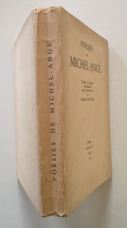 DORMOY M. TRADUTTORE POESIES DE MICHEL ANGE PARIS SPIRALE 1935