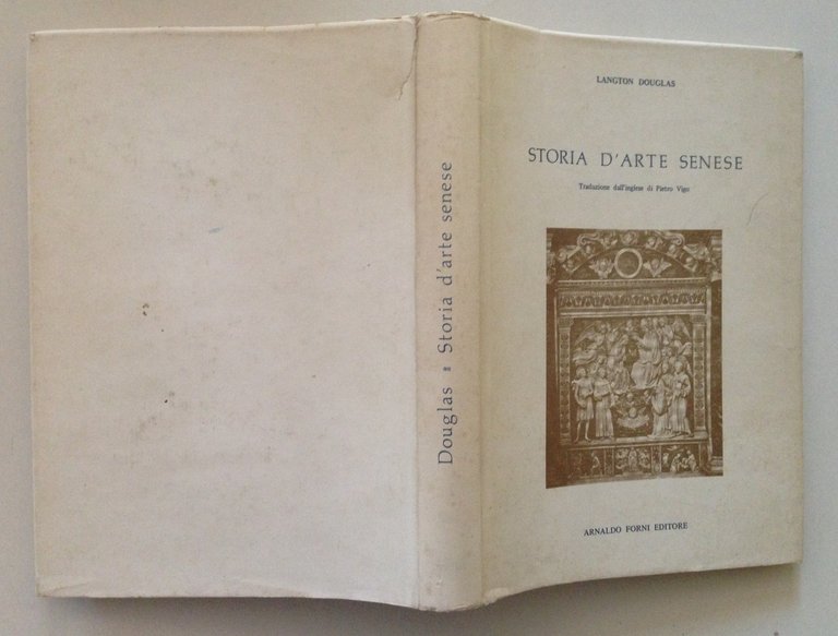 DOUGLAS LANGTON STORIA D'ARTE SENESE SIENA FORNI 1975