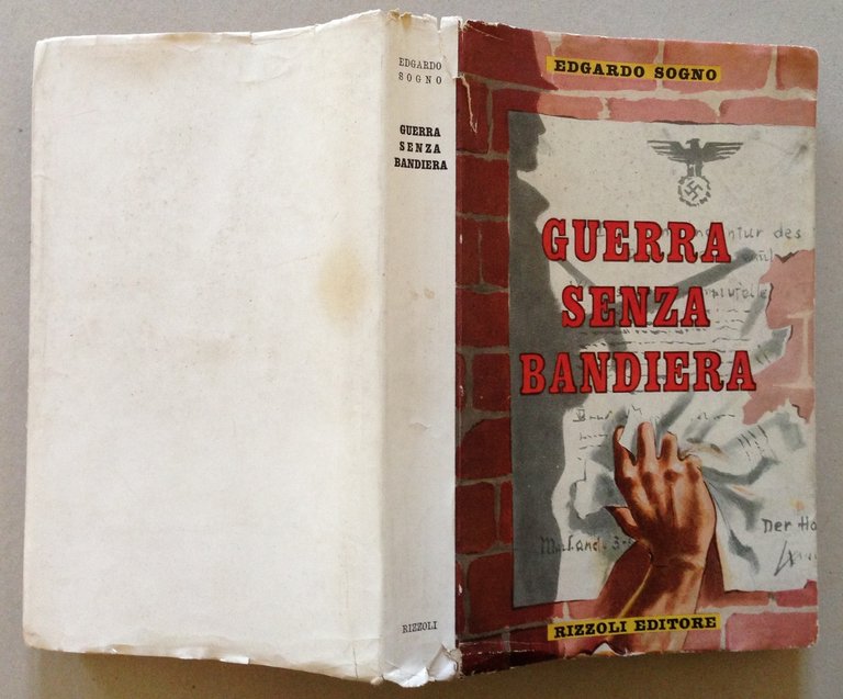 E. Sogno Guerra Senza Bandiera Seconda Guerra Mondiale Rizzoli Editore …