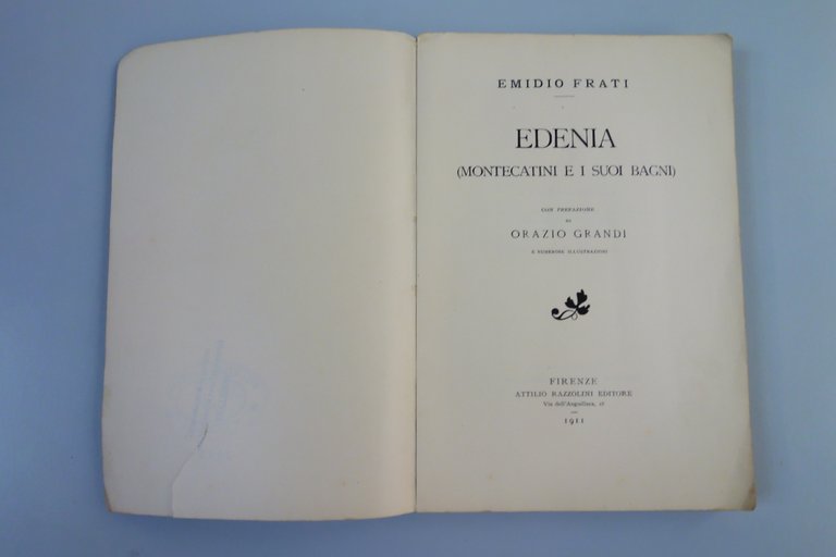 EDENIA MONTECATINI E I SUOI BAGNI FIRENZE EMIDIO FRATI RAZZOLINI …