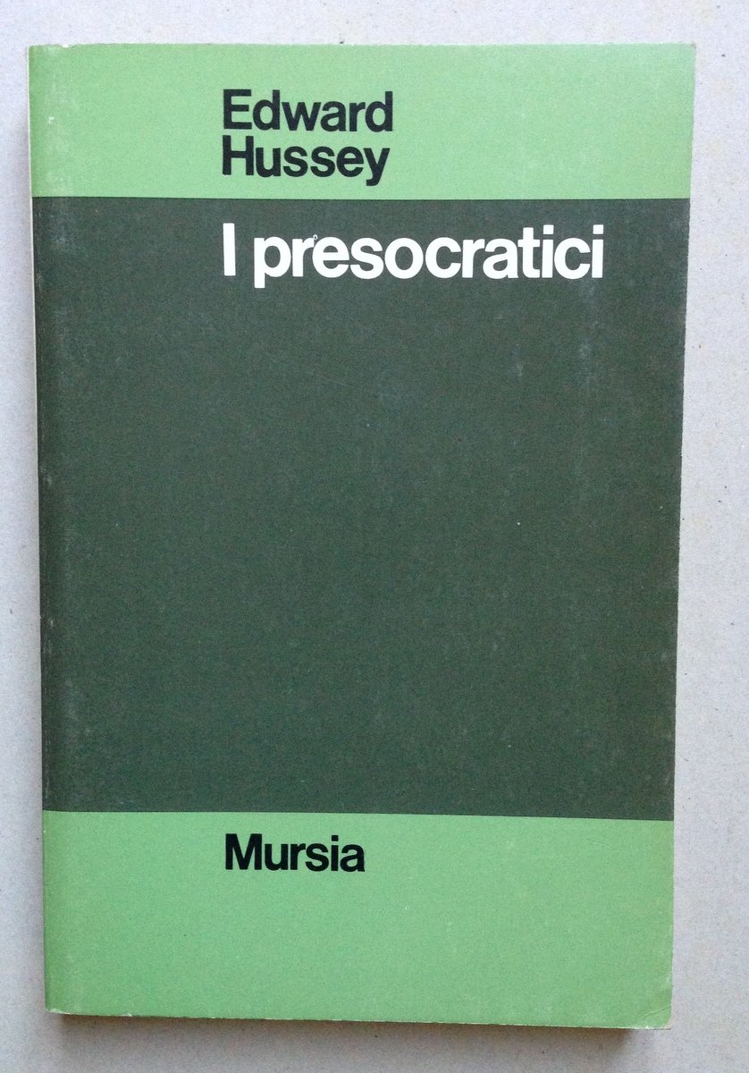 Edward Hussey I Presocratici Mursia Editore Milano 1977 | Immagine principale