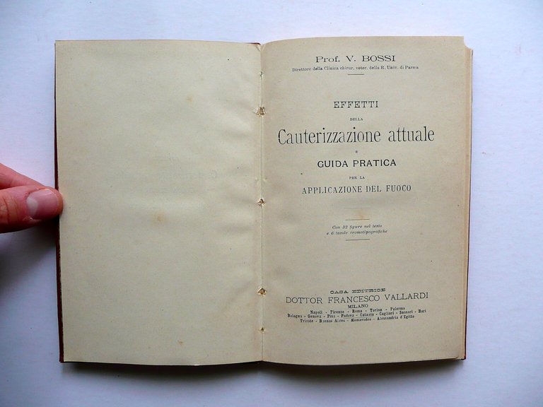 Effetti della Cauterizzazione Attuale e Guida Pratica V. Bossi Vallardi …