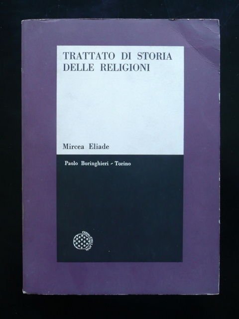 Eliade Mircea Trattato Storia Religioni Boringhieri Torino 1954 De Martino | Immagine principale