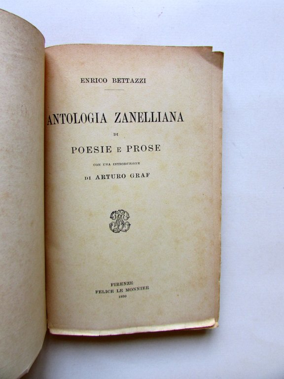 Enrico Bettazzi Antologia Zanelliana di Prose e Poesie Le Monnier …