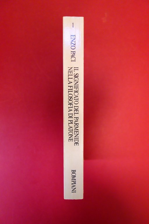 Enzo Paci Il Significato del Parmenide nella Filosofia di Platone …