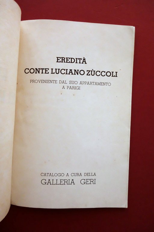 Eredit‡ Conte Luciano Zuccoli Parigi Galleria Geri Milano 1935 Boldini …