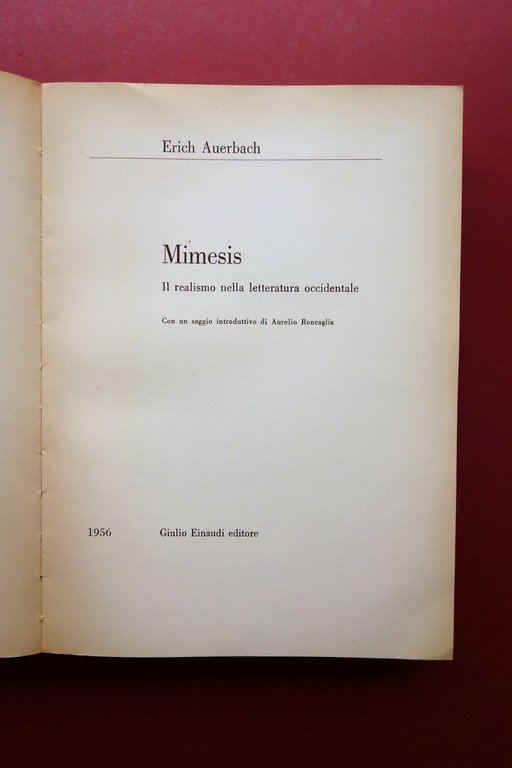 Erich Auerbach Mimesis il Realismo nella Letteratura Occidentale Einaudi 1956