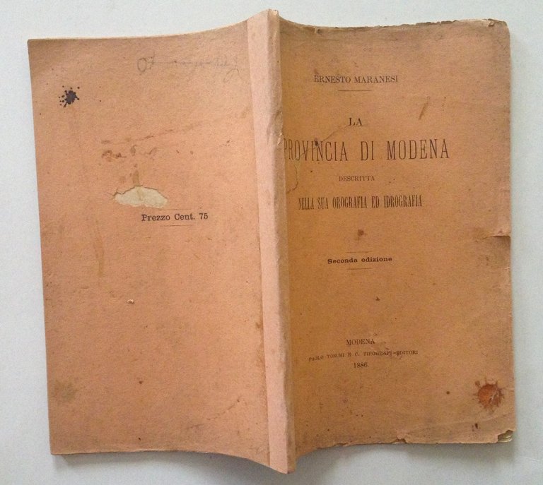 Ernesto Maranesi La Provincia di Modena Descritta nella sua Orografia …