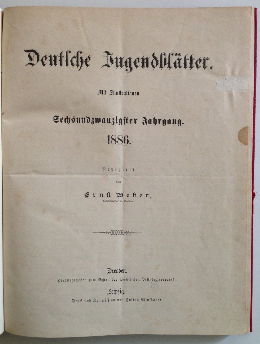 Ernst Weber Deutsche Jugendbl‰tter 26 Jahrgang 1886 mit Illustrationen