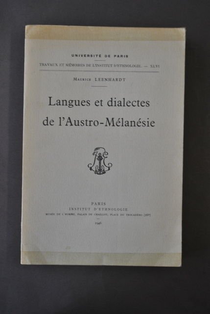 Etnologia Linguistica Langue et Dialectes Austro Melenesie Leenhardt Paris 1946