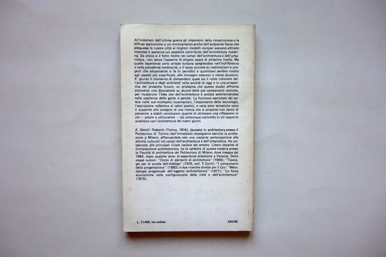 Eugenio Gentili Tedeschi Uno Spazio per l'Architettura Franco Angeli 1982