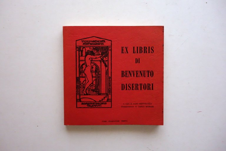 Ex Libris di Benvenuto Disertori Bertoluzza Munari Dossi Trento 1979