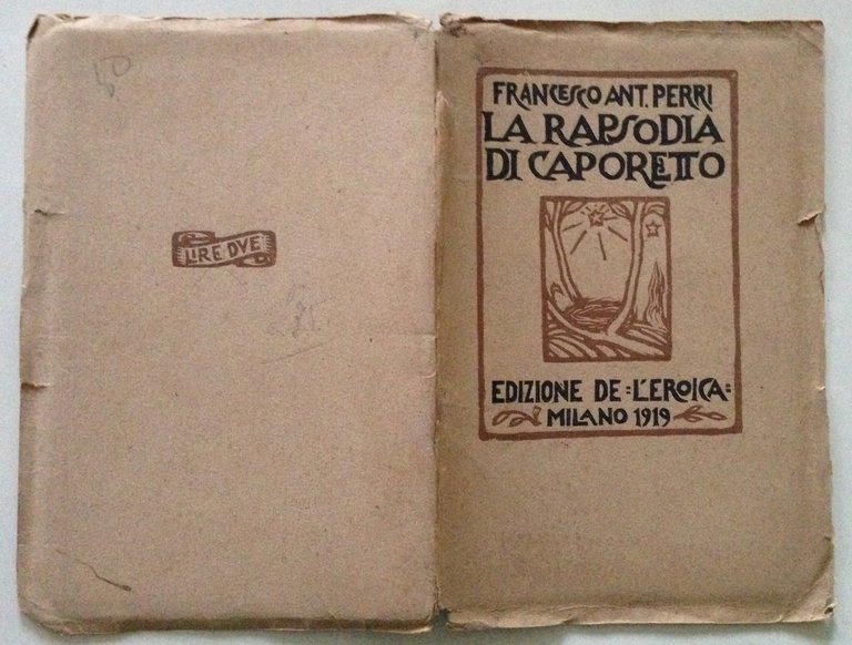 F.A. Perri La Rapsodia di Caporetto Edizione de l'Eroica Milano …