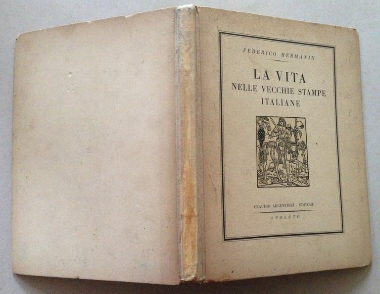 F Hermanin La Vita Nelle Vecchie Stampe Italiane Argentieri Editore …