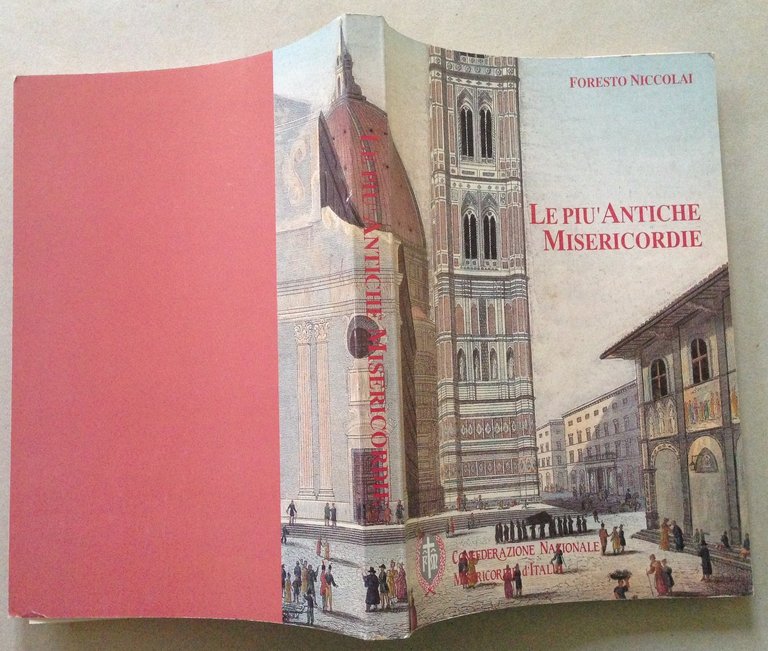 F. Niccolai Le Pi˘ Antiche Misericordie D'Italia 1244 1899 Confederazione …