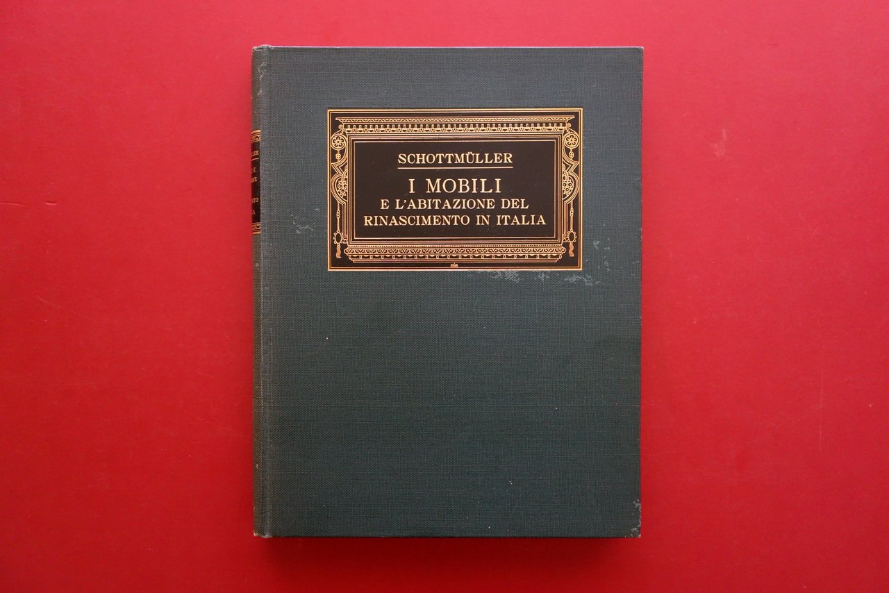 F. Schottmuller i Mobili e l'Abitazione del Rinascimento in Italia …