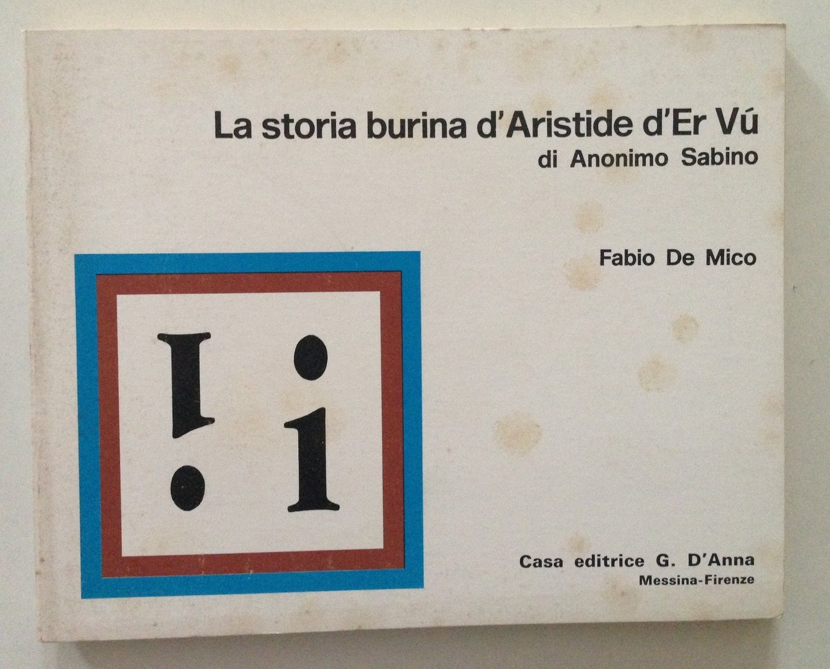 Fabio De Mico La Storia Burina d'Aristide d'Er Vu di …