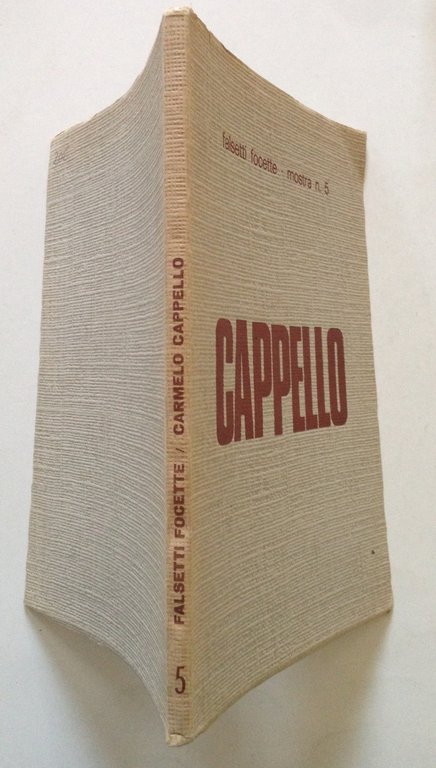 Falsetti Focette Mostra n 5 Carmelo Cappello Galleria d'Arte Falsetti …