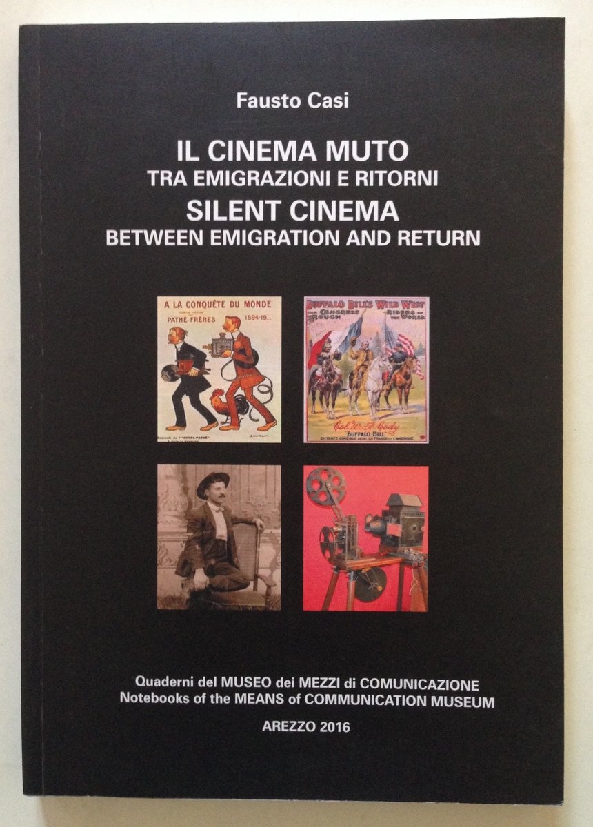 Fausto Casi Il Cinema Muto tra Emigrazioni e Ritorni Silent …